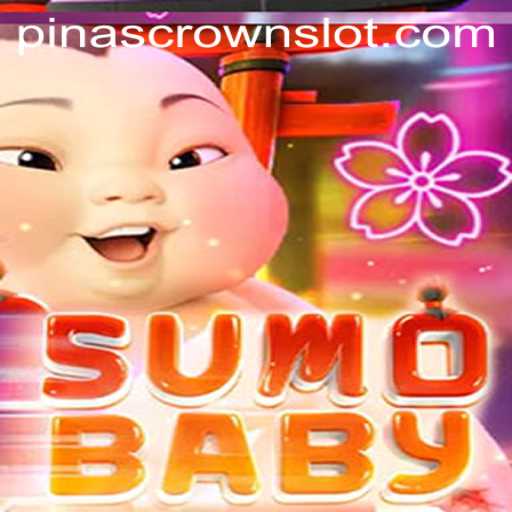Exploring SumoBaby: The Exciting New Game Featuring PinasCrown